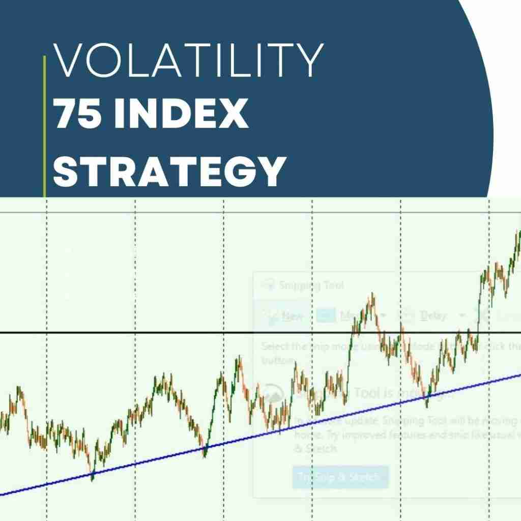 volatility 75 index strategy